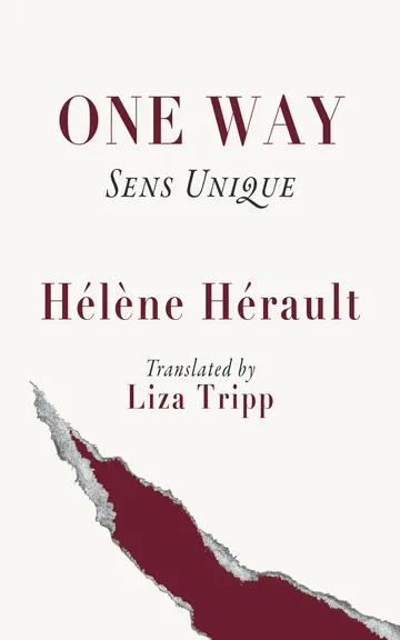 Cover of One Way by H&eacute;l&egrave;ne H&eacute;rault, translated by Liza Tripp